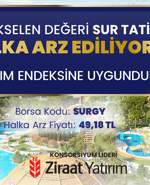 Sur Tatil Evleri GYO'nun Halka Arzına Büyük İlgi!